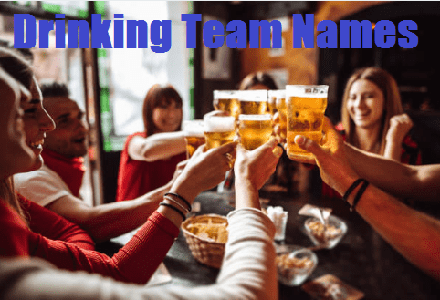 Drinking Team Names