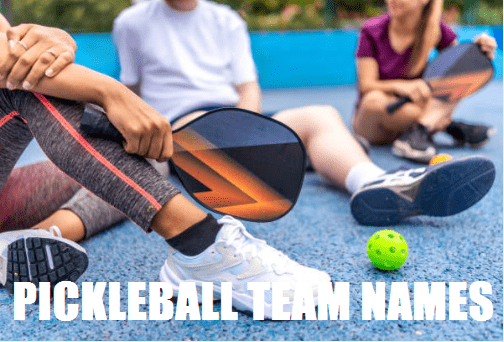 Pickleball team names